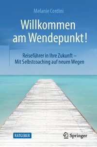 Abbildung von: Willkommen am Wendepunkt! - Springer