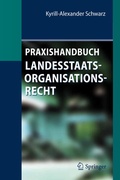 Abbildung von: Praxishandbuch Landesstaatsorganisationsrecht - Springer