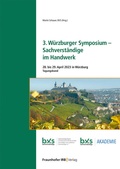 Cover: 3. W&uuml;rzburger Symposium - Sachverst&auml;ndige im Handwerk - Fraunhofer IRB Verlag