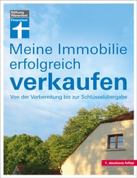 Abbildung von: Meine Immobilie erfolgreich verkaufen - Stiftung Warentest