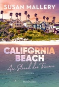 Cover: California Beach - Am Strand der Tr&auml;ume - HarperCollins eBook
