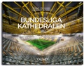 Cover: Bundesliga Kathedralen - Callwey