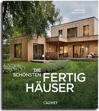 Abbildung von: Die schönsten Fertighäuser - Callwey