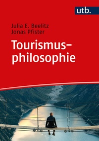 Abbildung von: Tourismusphilosophie - UTB