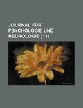 Cover: Journal Fur Psychologie Und Neurologie (13) - Rarebooksclub.com