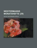 Cover: Westermanns Monatshefte (29 ) - Rarebooksclub.com