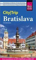 Abbildung von: Reise Know-How CityTrip Bratislava / Pressburg - Reise Know-How Verlag Peter Rump GmbH