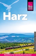Cover: Reise Know-How Reisef&uuml;hrer Harz - Reise Know-How Verlag Peter Rump GmbH
