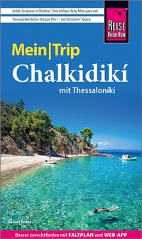 Abbildung von: Reise Know-How MeinTrip Chalkidiki mit Thessaloníki - Reise Know-How Verlag Peter Rump GmbH