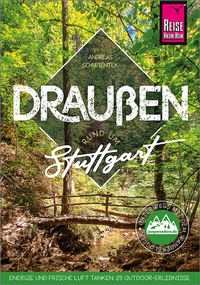 Abbildung von: Draußen rund um Stuttgart - Reise Know-How Verlag Peter Rump GmbH