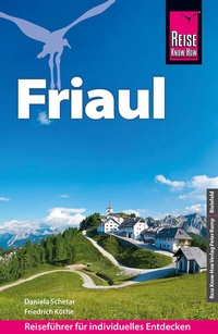 Abbildung von: Reise Know-How Reiseführer Friaul - Reise Know-How Verlag Peter Rump GmbH