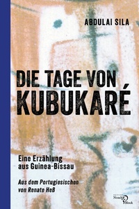 Abbildung von: Die Tage von Kubukaré - Edition Noack & Block