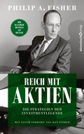 Cover: Reich mit Aktien - Die Strategien der Investmentlegende - B&ouml;rsenbuchverlag