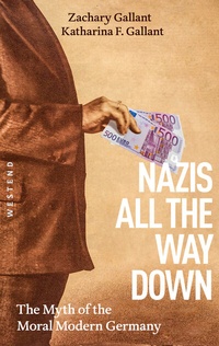 Enlarge image Cover: Nazis All The Way Down - Westend