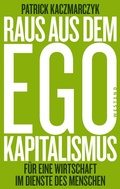 Cover: Raus aus dem Ego-Kapitalismus - Westend