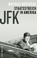 Cover: JFK - Staatsstreich in Amerika - Westend