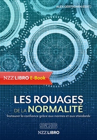 Abbildung von: Les rouages de la normalité - NZZ Libro ein Imprint der Schwabe Verlagsgruppe AG