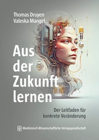 Abbildung von: Aus der Zukunft lernen - MWV Medizinisch Wissenschaftliche Verlagsgesellschaft