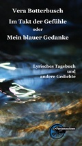 Cover: Im Takt der Gef&uuml;hle oder Mein blauer Gedanke - Kulturmaschinen Verlag