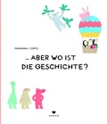 Cover: . aber wo ist die Geschichte? - Bohem Press