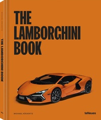 Abbildung von: The Lamborghini Book - teNeues Verlag ein Imprint des Gestalten Verlags