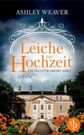 Cover: Eine Leiche zur Hochzeit - dp DIGITAL PUBLISHERS GmbH