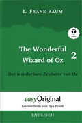 Cover: The Wonderful Wizard of Oz / Der wunderbare Zauberer von Oz - Teil 2 (Buch + MP3 Audio-Online) - Lesemethode von Ilya Frank - Zweisprachige Ausgabe Englisch-Deutsch - EasyOriginal Verlag