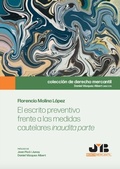 Abbildung von: El escrito preventivo frente a las medidas cautelares inaudita parte - J.M Bosch