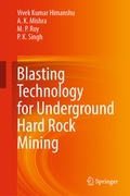 Cover: Blasting Technology for Underground Hard Rock Mining - Springer