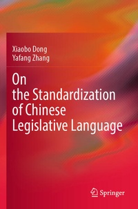 Enlarge image Cover: On the Standardization of Chinese Legislative Language - Springer