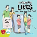 Cover: Looking For Likes: A Story About Social Media Pitfalls - World Scientific Publishing Co Pte Ltd