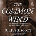 Cover: The Common Wind - Tantor Audio