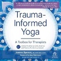 Cover: Trauma-Informed Yoga - Tantor Audio