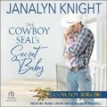 Cover: The Cowboy Seal's Secret Baby - Tantor Audio
