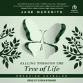 Cover: Falling Through the Tree of Life - Tantor Audio