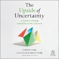 Enlarge image Cover: The Upside of Uncertainty - Ascent Audio
