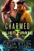 Cover: Charmed by the Alien Pirate (Mates of the Kilgari) - Summerhouse Publishing