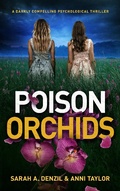 Cover: Poison Orchids - Anni Taylor & Sarah A.Denzil
