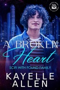 Cover: A Broken Heart - Romance Lives Forever Books