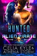 Cover: Hunted by the Alien Pirate (Mates of the Kilgari) - Summerhouse Publishing