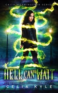 Cover: Hell Can Wait (Caith Morningstar) - Summerhouse Publishing