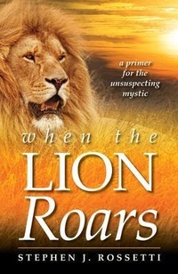 Abbildung von: When the Lion Roars - SPIRIT DAILY
