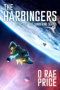 Cover: The Harbingers (The Sundering Series, #3) - D Rae Price