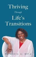 Cover: Thriving Through Life's Transitions - Qui 2 Life Publishing