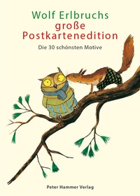Abbildung von: Wolf Erlbruchs große Postkartenedition - Peter Hammer Verlag