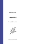 Cover: Indigowei&szlig; - Deutsche Literaturgesellschaft