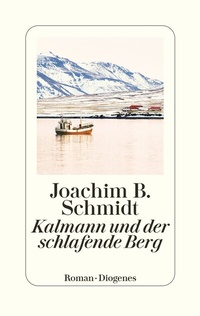 Abbildung von: Kalmann und der schlafende Berg - Diogenes