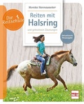 Cover: Reiten mit Halsring und gebisslosen Z&auml;umungen - M&uuml;ller R&uuml;schlikon