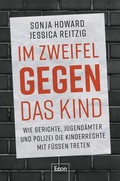 Cover: Im Zweifel gegen das Kind - Econ