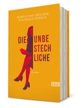Cover: Die Unbestechliche - List Verlag